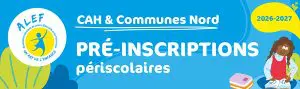 inscriptions periscolaires ALEF 2026 2027 CAH Nord Gries Gambsheim kilstett weyersheim offendorf