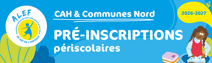 inscriptions periscolaires ALEF 2026 2027 CAH Nord Gries Gambsheim kilstett weyersheim offendorf 